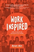 work inspired, Aron Ain, book, book cover, humble, leadership, management