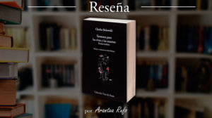 Charles Bukowski - Poesía - Reseña Tormenta para los vivos y los muertos - arantxarufo.com