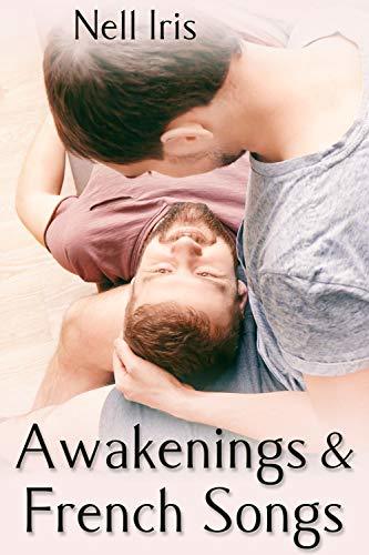 Awakenings and French Songs by [Iris, Nell]