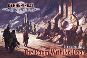 Cypher Play Season 2019-1: The Room With No Door