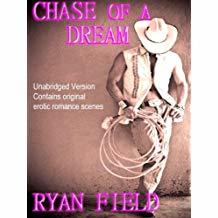 Chase of a Dream: UNABRIDGED Version (Chase Series Book 2)