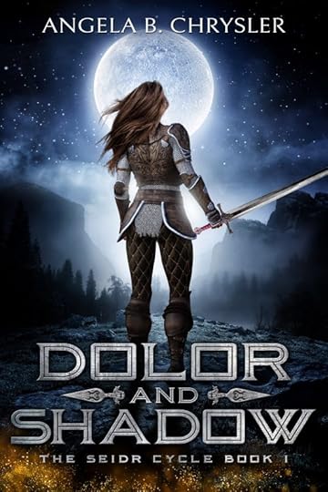 Dolor and Shadow (The Seidr Cycle Book 1)