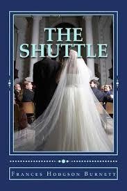 The Shuttle by Frances Hodgson Burnett