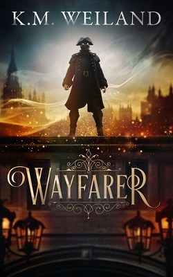 Wayfarer, by K.M. Weiland