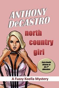 North Country Girl by Anthony DeCastro