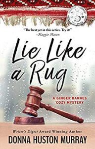 Lie Like a Rug by Donna Huston Murray