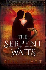 The Serpent Waits by Bill Hiatt