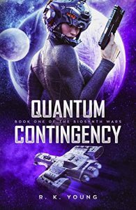Qunatum Contingency by R.K. Young