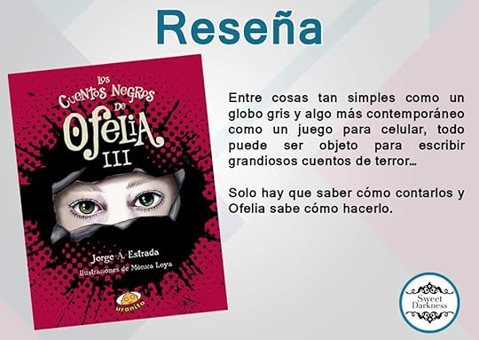 Los cuentos negros de Ofelia III