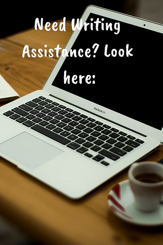 Need Writing Assistance? Look here: