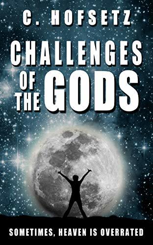Challenges of the Gods : C. Hofsetz