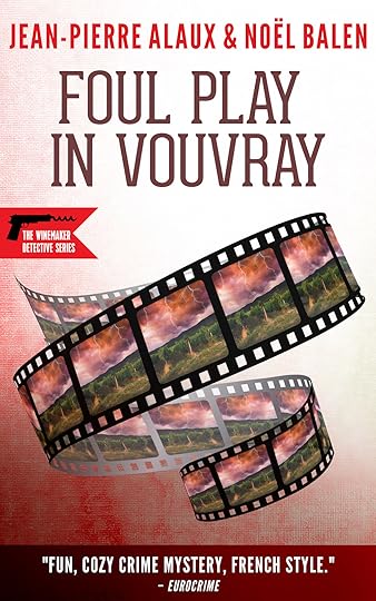 Wine, castles, history, movie stars, and a murder mystery!