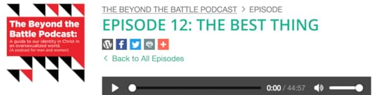 porn, the best thing, prosperity gospel, health and wealth, fear God, pleasing God, covenant eyes, sexual purity, marriage, singleness, beyond the battle, noah filipiak, jesus, God, gospel, podcast