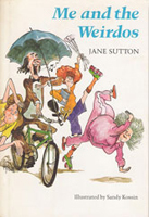 Me and the Weirdos by Jane Sutton