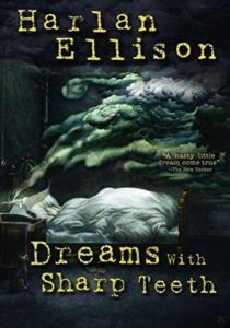 Dreams with Sharp Teeth