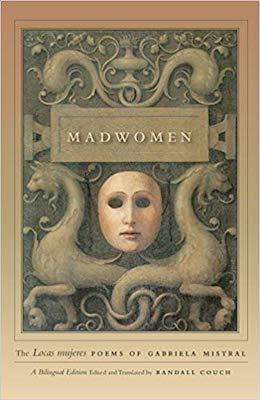Madwomen by Gabriela Mistral