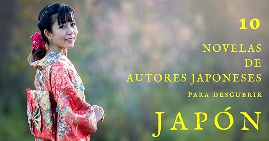Novelas de autores japoneses para descubrir Japón