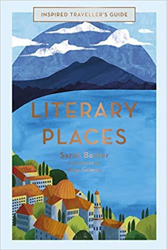 Literary Places by Sarah Baxter