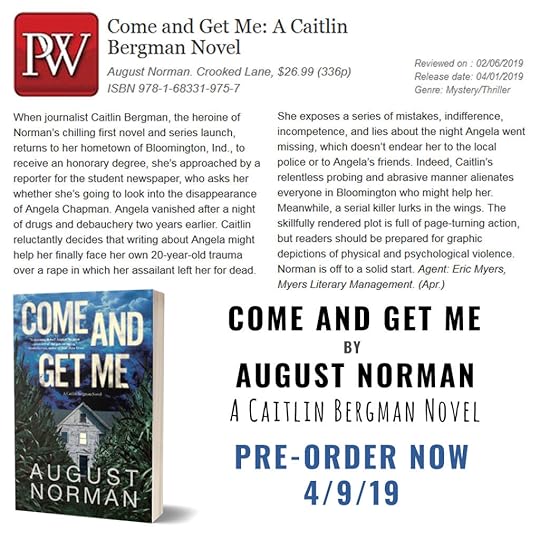 Publishers Weekly calls Come and Get Me by August Norman 