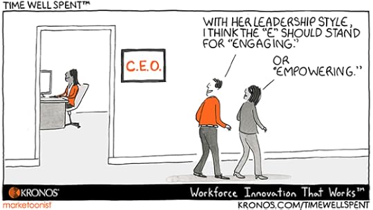Time Well Spent, cartoon, CEO, Kronos, leadership, technology, employee engagement