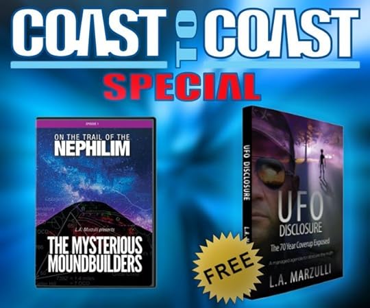 Coast to Coast SPecial Mysterious Moundbuilders DVD plus UFO DIsclosure by LA Marzulli