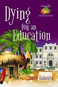 Dying for an Education by Stacey Alabaster