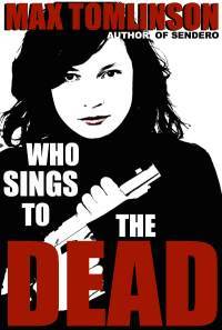 Who Sings to the Dead