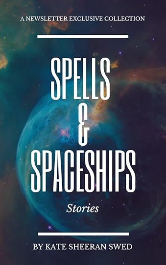 Spells & Spaceships: Stories cover