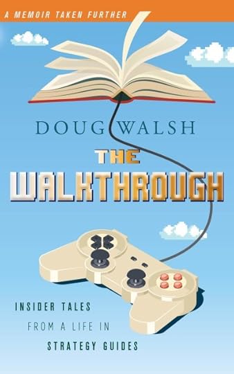 The Walkthrough by Doug Walsh