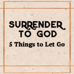 5 Things to Let Go