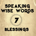 Speak words of life