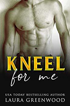 Kneel For Me ME Series Contemporary romance reverse harem laura greenwood