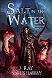 Salt in the Water (A Lesser Dark Book 1)