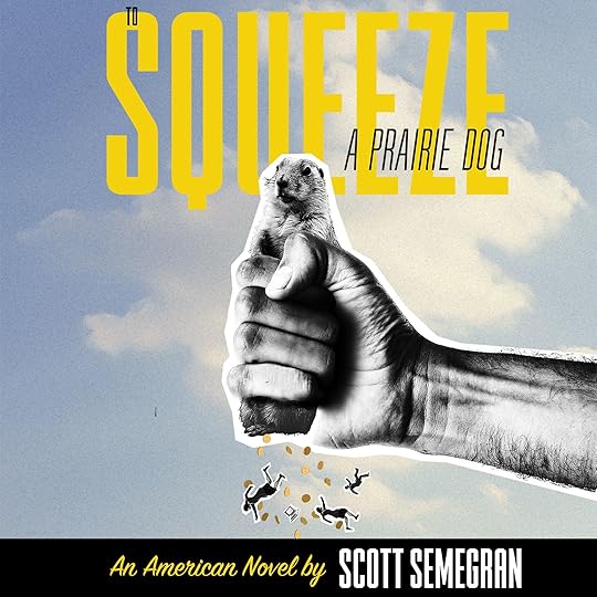 To Squeeze a Prairie Dog cover