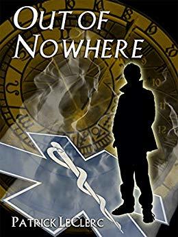 Out of Nowhere (The Immortal Vagabond Healer Book 1) by [LeClerc, Patrick]