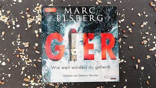 GIER – Wie weit würdest du gehen? – Marc Elsberg