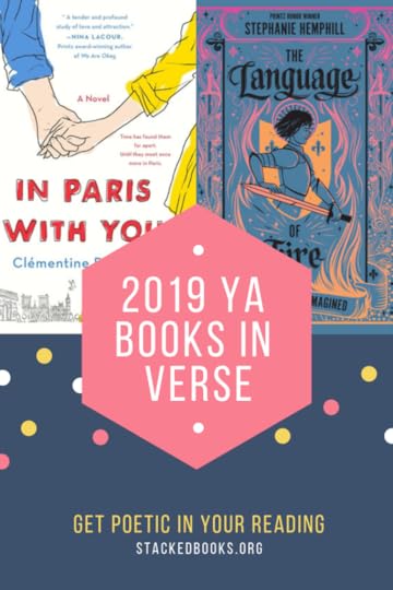 Pick up one of these excellent 2019 YA books in verse for National Poetry Month -- or any time you feel like reading a book told in poetic form. book lists | YA books | YA verse novels | 2019 YA verse novels | #YALit | #YABooks | young adult books