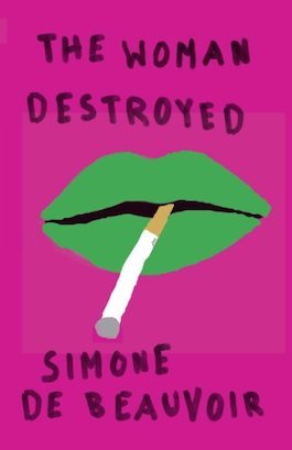 The Woman Destroyed by Simone de Beauvoir2