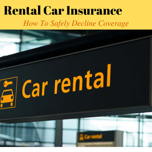 Use This Two Step Strategy To Avoid Paying For Rental Car Insurance