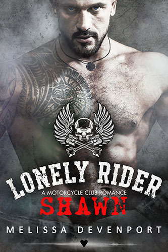 Shawn, Lonely Rider MC 7 by Melissa Devenport ♥