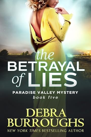 The Betrayal of Lies - Debra Burroughs
