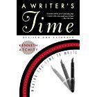A Writer's Time: Making the Time to Write