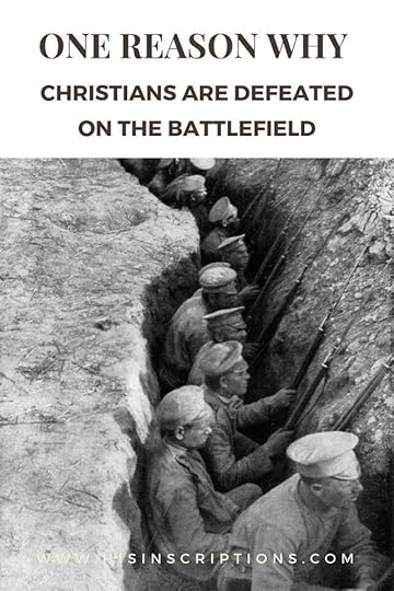Christians Defeated on the Battlefield - www.HisInscriptions.com