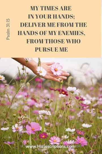 Photo: Scripture My Times are in Your Hands
