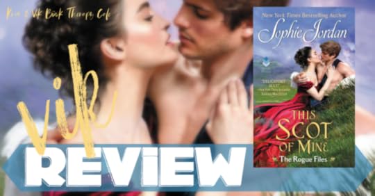 REVIEW: THIS SCOT OF MINE by Sophie Jordan