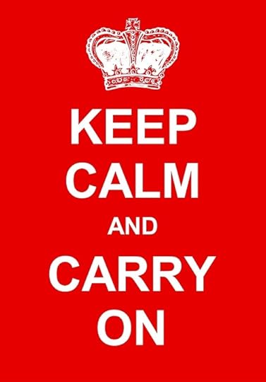 keep calm and carry on being quirky