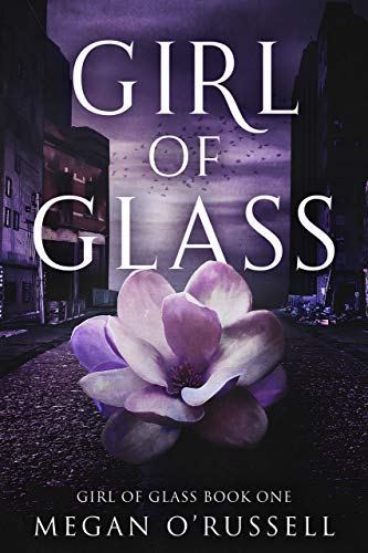 Girl of Glass