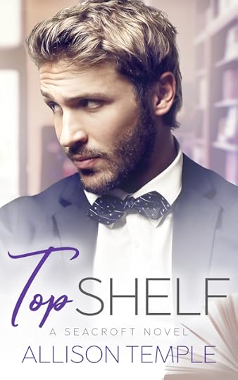 Cover image for Top Shelf by Allison Temple. Contemporary gay romance available May 20 on Kindle Unlimited.