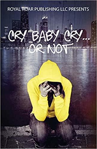 fiction crime thriller book cover art blog post image Cry Baby Cry..... or Not Paperback – March 4, 2014 by Dewandus Johnson (Author) 