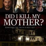 La Verdad Sobre Mi Madre (2018)